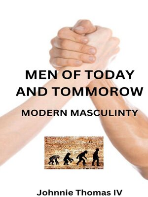 cover image of Men of Today and Tommorow Modern Masculinity